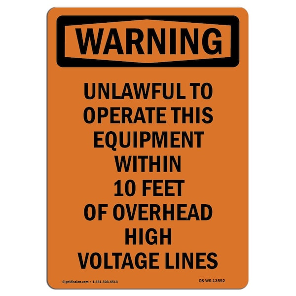 OSHA WARNING Sign, Unlawful To Operate This Equipment, 24in X 18in Aluminum, 18" W, 24" L, Portrait